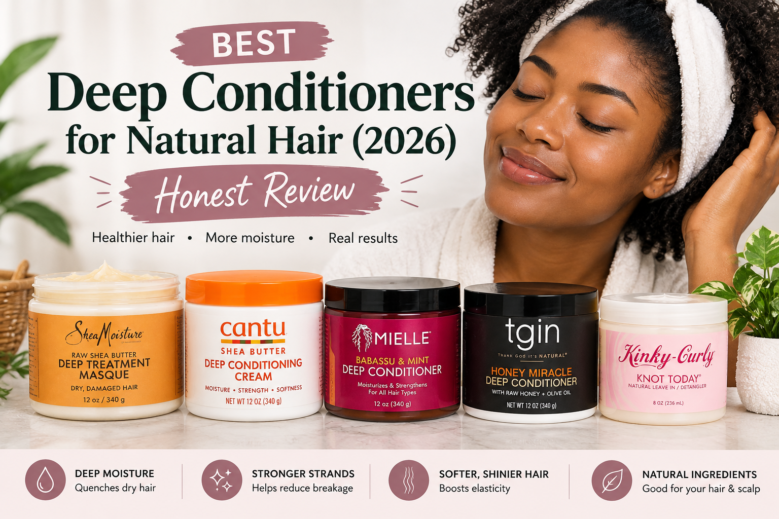 Best Deep Conditioners for Natural Hair (2026) — Honest Review