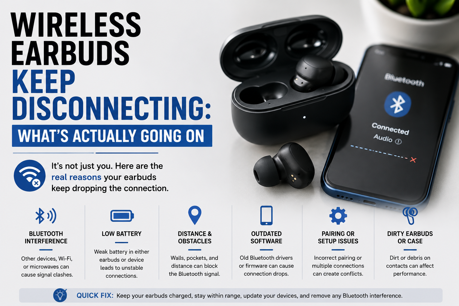 Wireless Earbuds Keep Disconnecting: What’s Actually Going On